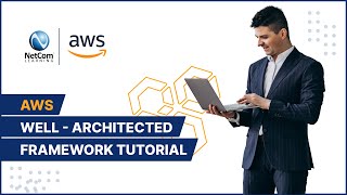 AWS Well Architected Framework Training | AWS Training For Business | NetCom Learning