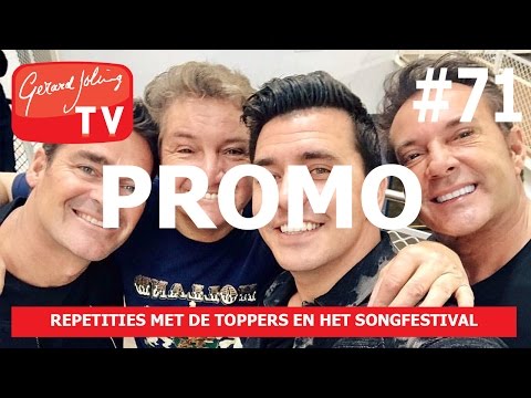 PROMO - REPETITIES MET DE TOPPERS EN HET SONGFESTIVAL - Gerard Joling #VLOG71