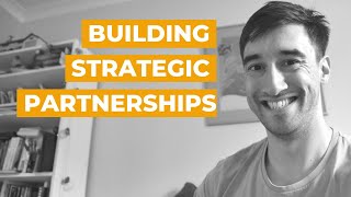 Make Millions With Strategic Partnerships