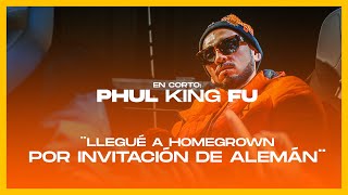 Phul King Fu habla de su llegada a la Homegrown, su próximo álbum y una colaboración con El Ezequiel