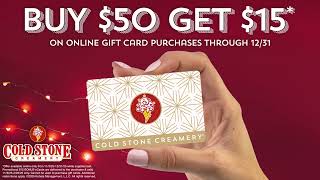 Cold Stone Creamery Give the gift of the Ultimate Ice Cream Experience® 