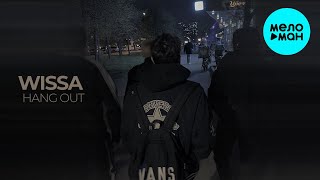 Wissa - Hang Out