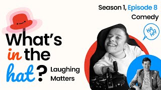 What's in the Hat? Laughing Matters S1 Ep 08