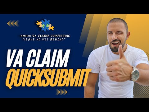 VA disability Quick Submit Claim - How to expedite your VA Claim!