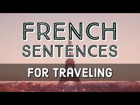 Learn French Sentences for Traveling and Vacations