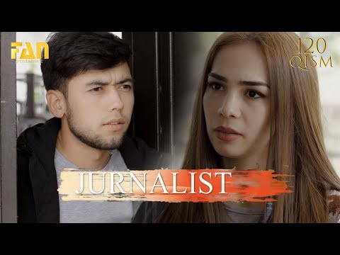 Журналист Сериали 120 - қисм / Jurnalist Seriali 120 - qism