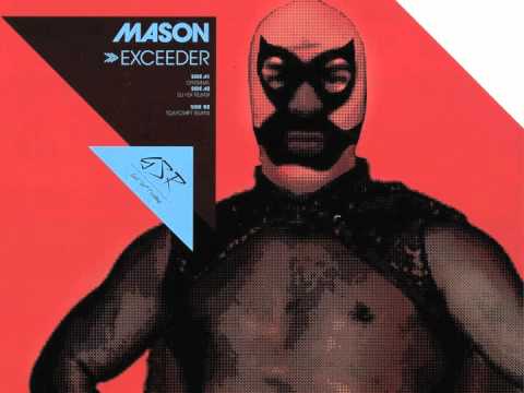 Mason - Exceeder (Original)