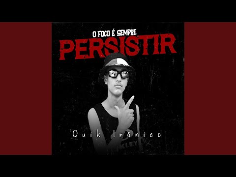 O Foco É Sempre Persistir