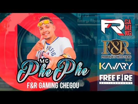 F&R Gaming Chegou - Mc Phe Phe o  Oficial Vídeo