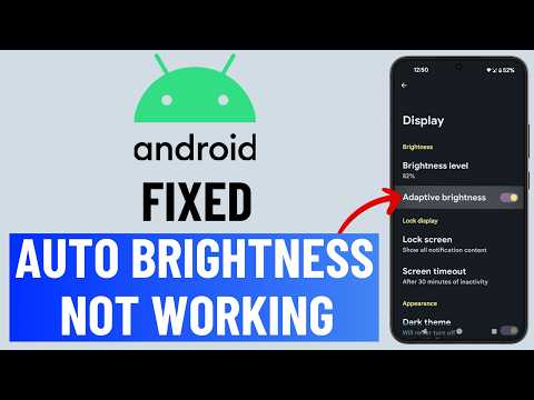 Fixed Auto Brightness Not Working on Android Phone
