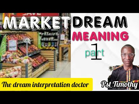 DREAM MEANING: MARKET DREAM MEANING