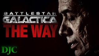 Battlestar Galactica - The Way