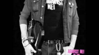 Against Me!- Slurring the Rythms