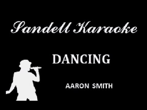 Aaron Smith - Dancin' [Karaoke]