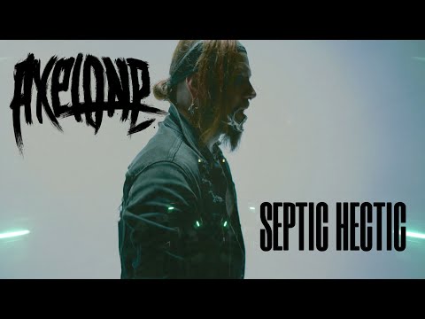 Axel One - Septic Hectic (Official Music Video)
