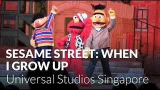 Sesame Street: When I Grow Up - Universal Studios Singapore