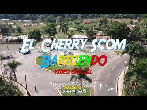 El Cherry Scom - bariendo ((Video oficial ))