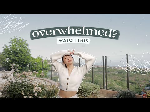 當你感到不知所措時可以做些什麼？（what to do when you feel overwhelmed ?）