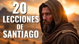 Las 20 Lecciones de Santiago Para Vivir la Fe en el Día a Día.