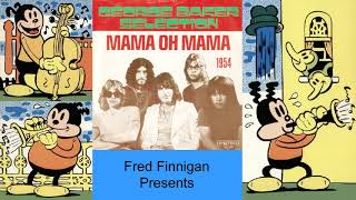 George Baker Selection - Mama Oh Mama(1971)