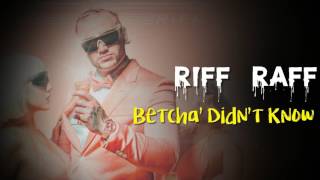 Riff Raff - Betcha' Didn't Know (feat. Lil Durk)