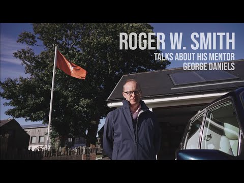 The Soul of Time - Roger W. Smith, George Daniels’ Only Apprentice, Talks About His Mentor