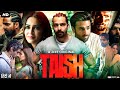 Taish Full Movie | Harshvardhan Rane | Pulkit Samrat | Kriti Kharbanda | Review & Facts