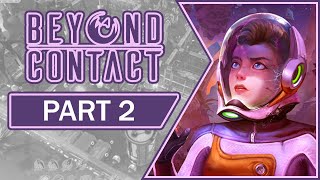Beyond Contact | Overview, Gameplay & Impressions - Part 2 (2021)