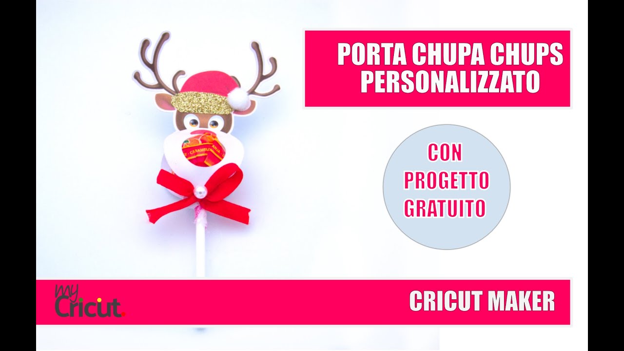 Porta chupa chups natalizio. Tutorial Cricut Maker step by step