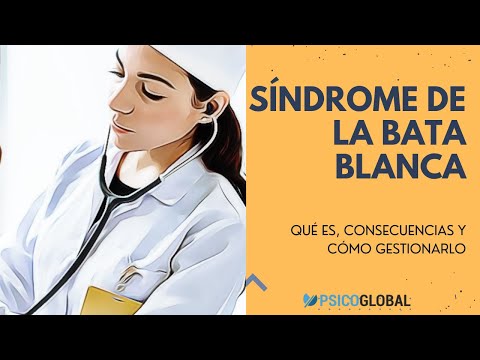 White coat syndrome: What it is, its consequences, and management techniques