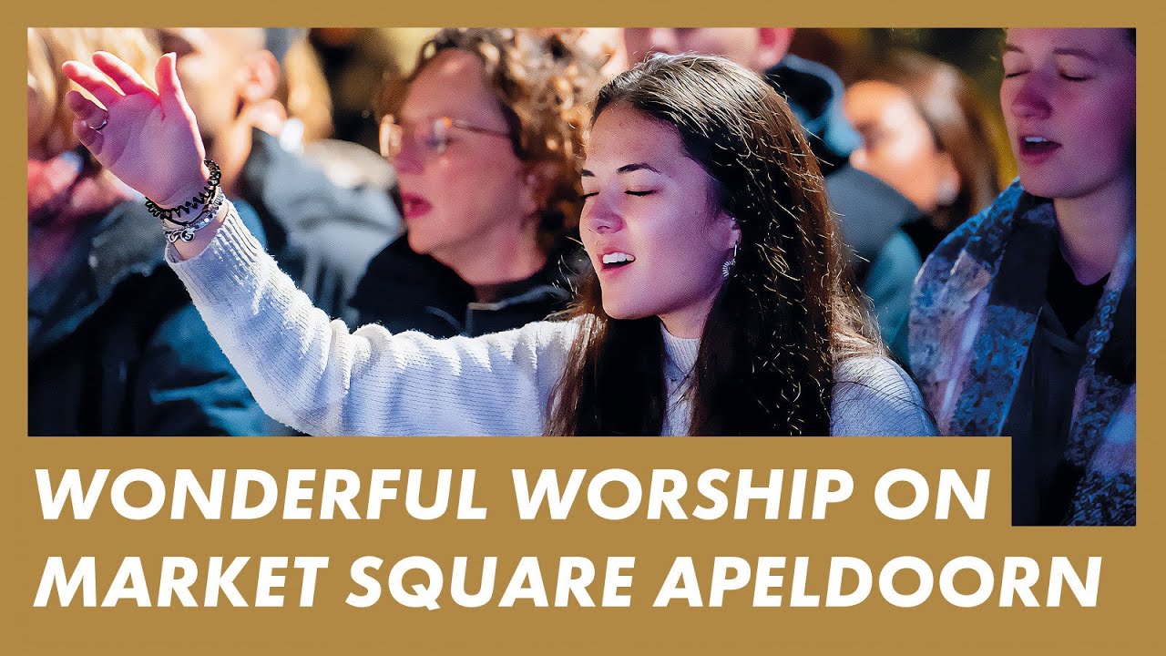 LIVE Presence Worship on the Streets · APELDOORN · Beautiful Worship in The Netherlands