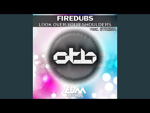 Look over Your Shoulders (feat. $treisa)