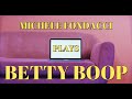 Michele Fondacci Plays Betty Boop Be Human