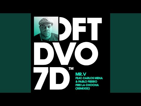 Fire La Chocha (MKTL Vocal Mix)