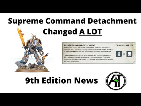 Supreme Command Detachment Changed Drastically - Warhammer 40k 9th Edition News