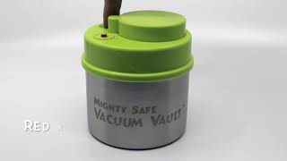 Mighty Safe Vacuum Vault™