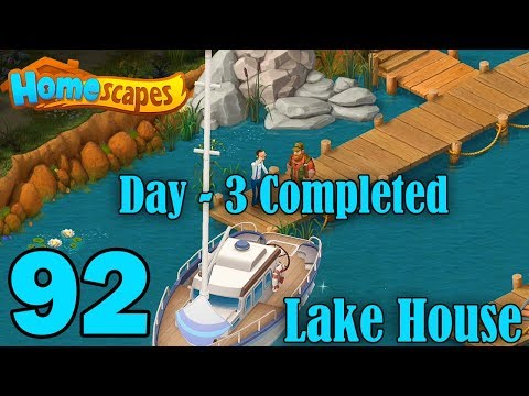 Homescapes Story Walkthrough Gameplay - New Lake House - Day 3 Completed - Part 92