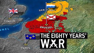 Dutch Independence: War Against the Spanish Empire