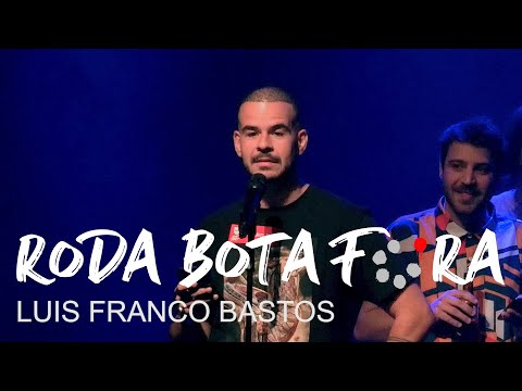 RODA BOTA FORA #28 - LUIS FRANCO BASTOS - LISBOA