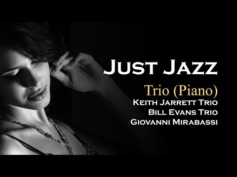 [Trio in Piano] Keith Jarrett, Bill Evans etc.