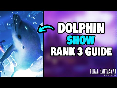 How To Get Rank 3 in the Dolphin Show (Final Fantasy 7 Rebirth)