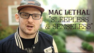 Mac Lethal - &quot;Sleepless &amp; Senseless&quot; - Official Music Video
