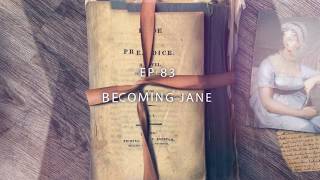 History vs the movie 'Becoming Jane' (an audio podcast)