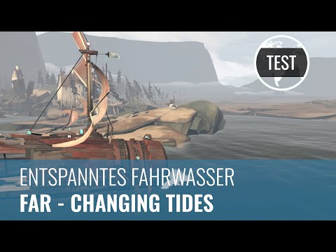 Far - Changing Tides im Test: Entspanntes Fahrwasser (Review, German, Switch)