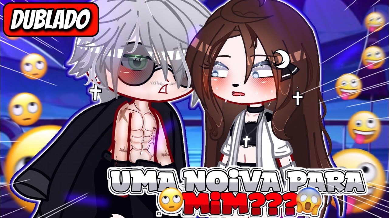 | Uma Noiva Para Mim??! | 💍 Mini Filme - COMPLETO (DUBLADO) Gacha Life