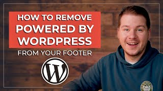 How to Remove Powered by WordPress (from Any Theme)