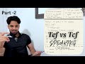 Major Differences Between TCF And TEF Speaking
