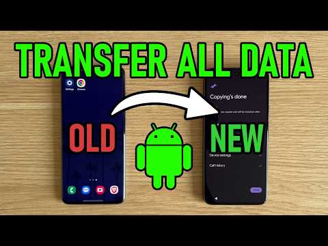 How to Transfer ALL Data From OLD Android to NEW Android Phone