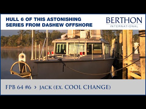 [OFF MARKET] FPB 64 #6 (JACK ex. COOL CHANGE), with Sue Grant - Yacht for Sale - Berthon Int. (2021)
