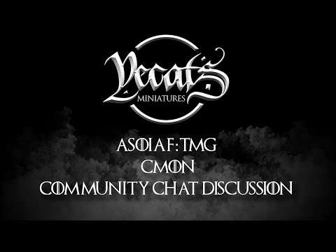 ASOIAF:TMG Community Chat Discussion